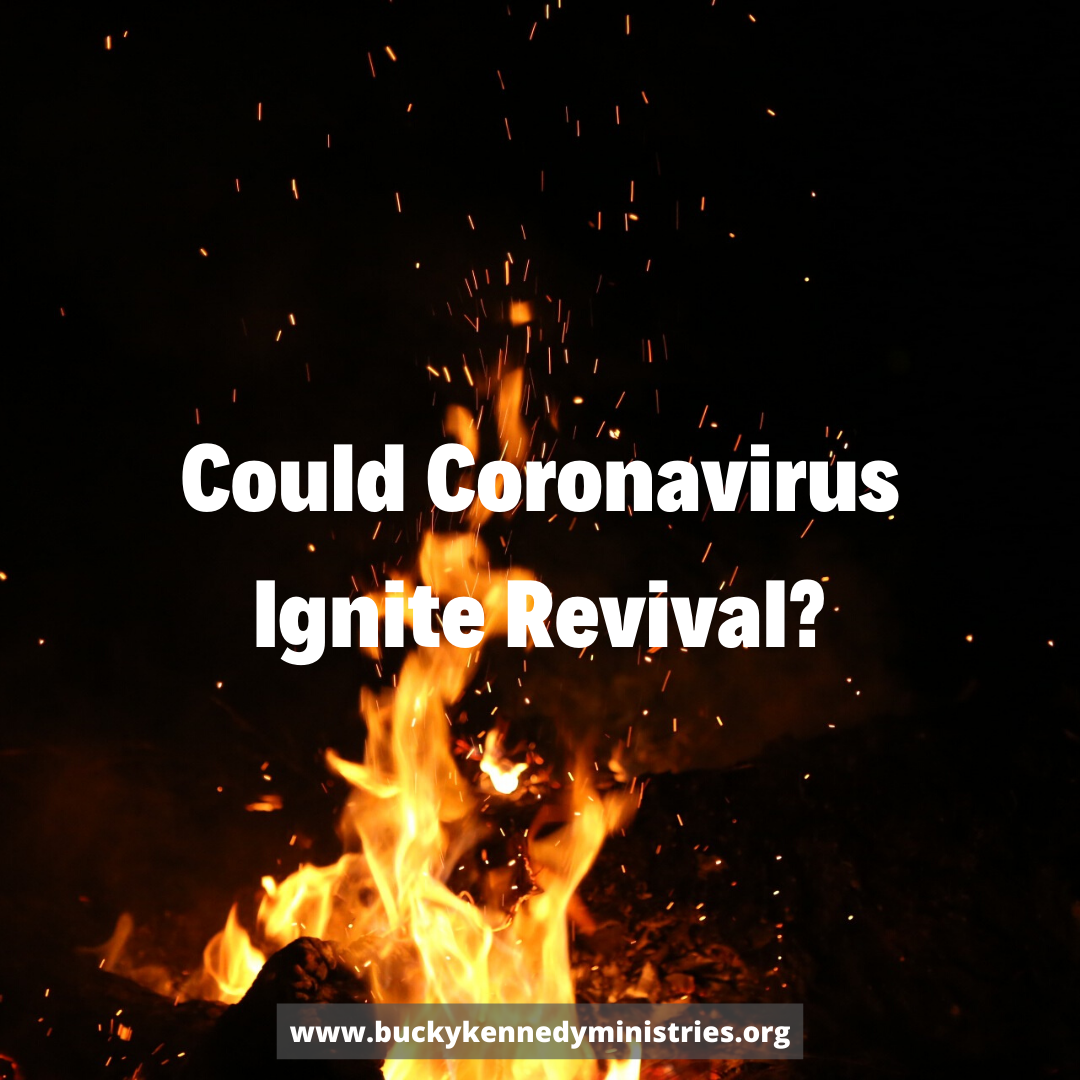 Could the Coronavirus ignite revival