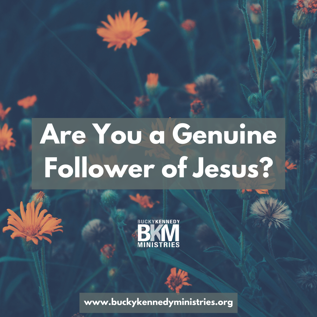 are you a genuine follower of Jesus