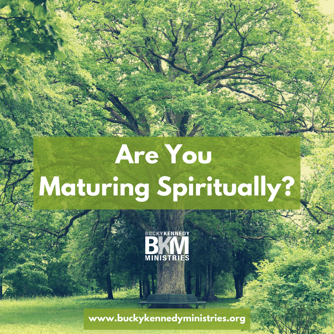 are you maturing spiritually?