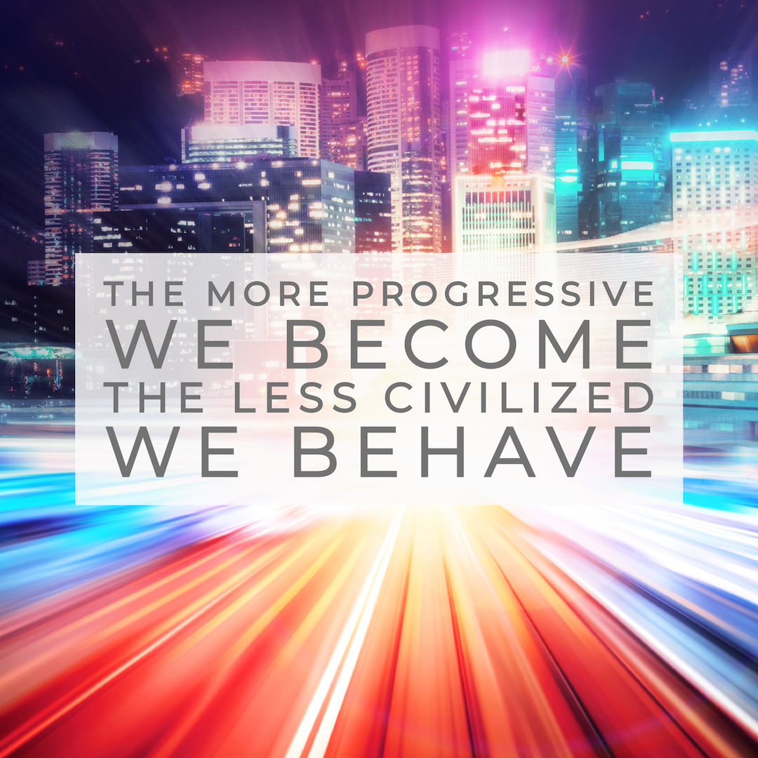 Progressive Ideas, Regressive Behavior - Bucky Kennedy Ministries